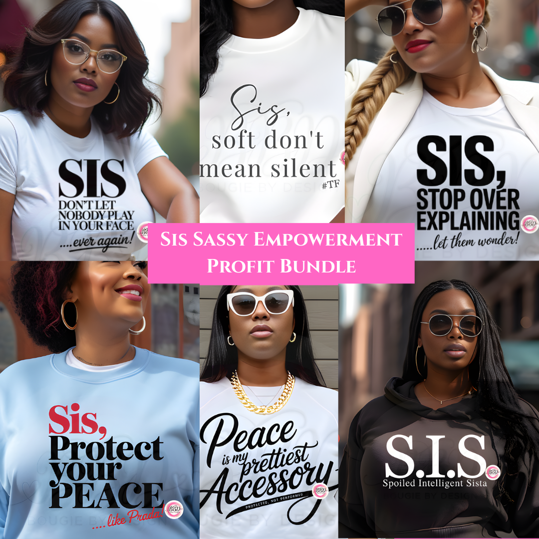 Sis Sassy Empowerment Profit Bundle